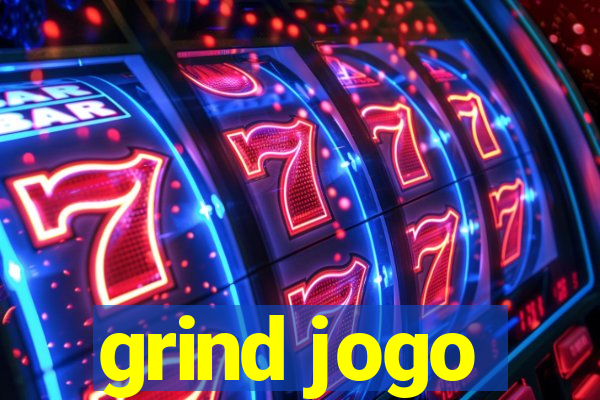 grind jogo